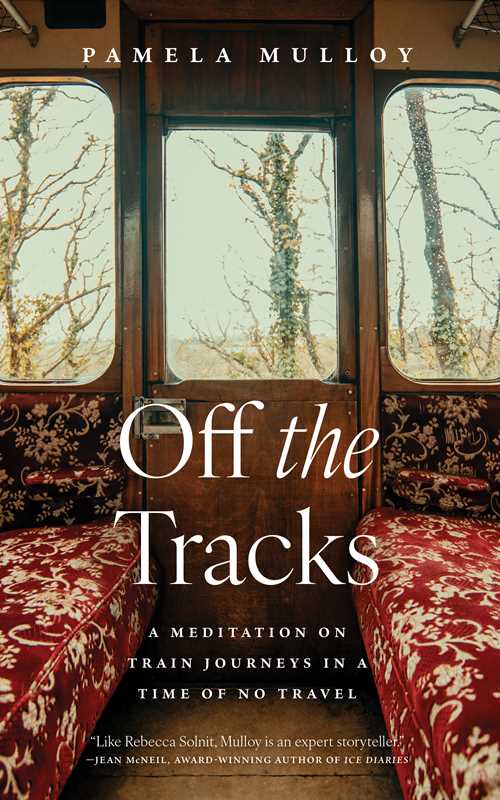 Off the Tracks by Pamela Mulloy