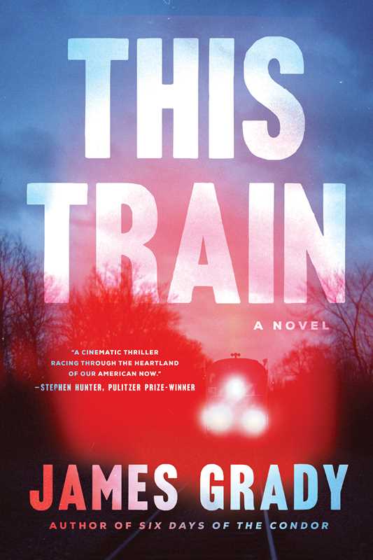 This Train by James Grady