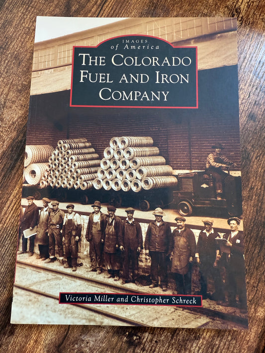 The Colorado Fuel and Iron Company